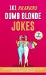 101 Hilarious Dumb Blonde Jokes. Laugh... - Bild 1