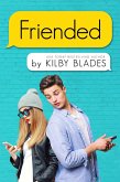 Friended (Modern Love, #1) (eBook, ePUB) Friended (Modern Love, #1) (eBook, ePUB)
