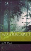 Mother Earth (eBook, ePUB) Mother Earth (eBook, ePUB)