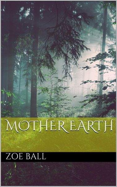 Mother Earth (eBook, ePUB)