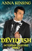 Devilfish: An MM Paranormal Romance (Octopian Shifters, #1) (eBook, ePUB)