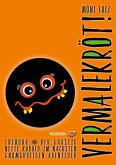 Vermalekröt! (eBook, ePUB)