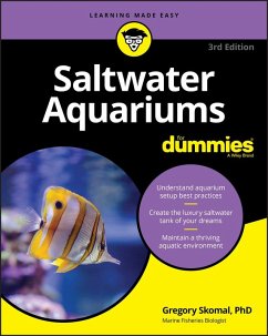 Saltwater Aquariums For Dummies (eBook, ePUB) - Skomal, Gregory