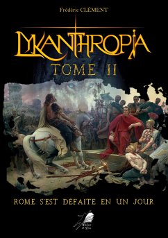 Lykanthropia - Tome 2 (eBook, ePUB) - Clément, Frédéric