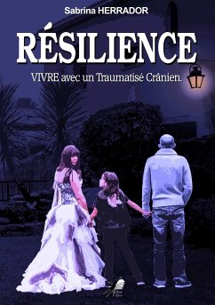 Résilience (eBook, ePUB) - Herrador, Sabrina