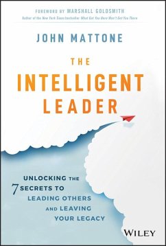The Intelligent Leader (eBook, ePUB) - Mattone, John