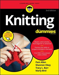 Knitting For Dummies (eBook, PDF) - Allen, Pam; Okey, Shannon; Barr, Tracy L.; Bird, Marly