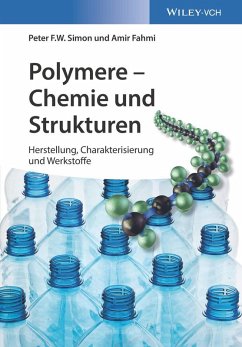 Polymere - Chemie und Strukturen (eBook, ePUB) - Simon, Peter F. W.; Fahmi, Amir