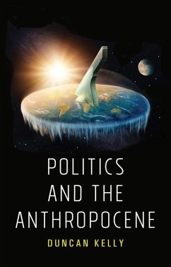 Cover Politics and the Anthropocene (eBook, ePUB)