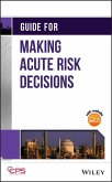 Guide for Making Acute Risk Decisions (eBook, ePUB)