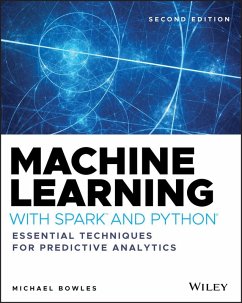 Machine Learning with Spark and Python (eBook, ePUB) - Bowles, Michael