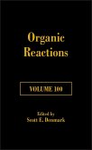 Organic Reactions, Volume 100 (eBook, ePUB)