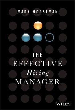 The Effective Hiring Manager (eBook, PDF) - Horstman, Mark
