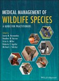 Medical Management of Wildlife Species (eBook, PDF)