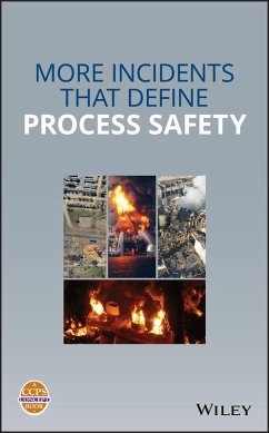 More Incidents That Define Process Safety (eBook, PDF) - Ccps (Center For Chemical Process Safety)