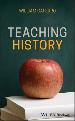 Teaching History (eBook, ePUB) - Caferro, William