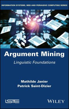 Argument Mining (eBook, PDF) - Janier, Mathilde; Saint-Dizier, Patrick