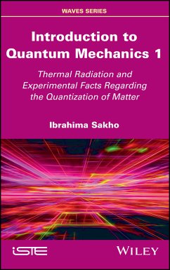 Introduction to Quantum Mechanics 1 (eBook, ePUB) - Sakho, Ibrahima