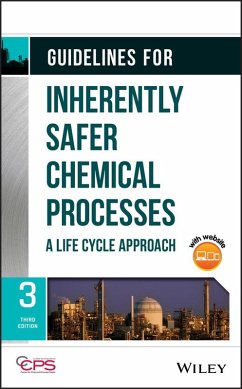 Guidelines for Inherently Safer Chemical Processes (eBook, PDF) - Ccps (Center For Chemical Process Safety)
