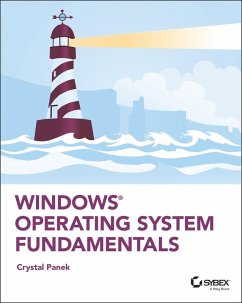 Windows Operating System Fundamentals (eBook, PDF) - Panek, Crystal