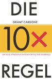 Die 10x-Regel (eBook, ePUB)