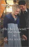 Her Best Friend, the Duke (eBook, ePUB)