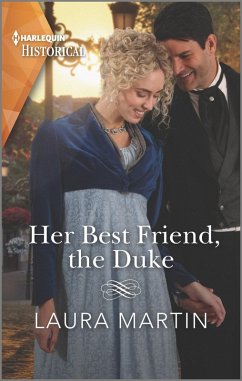 Her Best Friend, the Duke (eBook, ePUB) - Martin, Laura