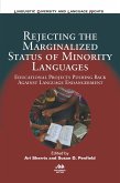 Rejecting the Marginalized Status of Minority Languages (eBook, ePUB)