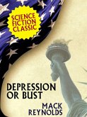 Depression or Bust (eBook, ePUB) Depression or Bust (eBook, ePUB)