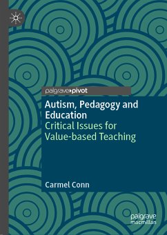 Autism, Pedagogy and Education (eBook, PDF) - Conn, Carmel