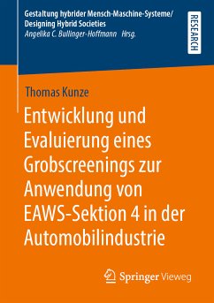 Entwicklung und Evaluierung eines Grobscreenings zur Anwendung von EAWS-Sektion 4 in der Automobilindustrie (eBook, PDF) - Kunze, Thomas