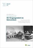 Zum Umgang mit der NS-Vergangenheit im Naturschutz (eBook, PDF)