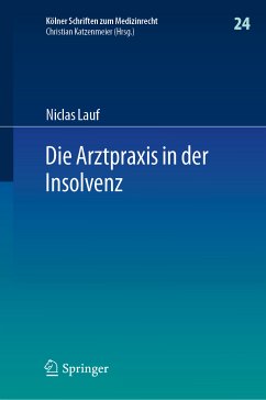 Die Arztpraxis in der Insolvenz (eBook, PDF) - Lauf, Niclas