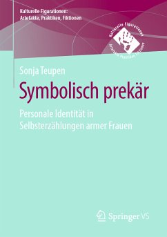 Symbolisch prekär (eBook, PDF) - Teupen, Sonja