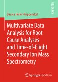 Multivariate Data Analysis for Root Cause Analyses and Time-of-Flight Secondary Ion Mass Spectrometry (eBook, PDF)