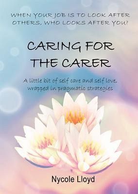 Caring For The Carer (eBook, ePUB) Caring For The Carer (eBook, ePUB)