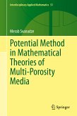 Potential Method in Mathematical Theories of Multi-Porosity Media (eBook, PDF)