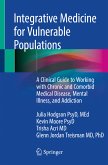 Integrative Medicine for Vulnerable Populations (eBook, PDF)