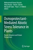 Osmoprotectant-Mediated Abiotic Stress Tolerance in Plants (eBook, PDF)