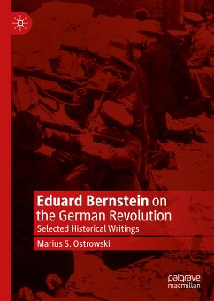 Eduard Bernstein on the German Revolution (eBook, PDF) - Ostrowski, Marius S.