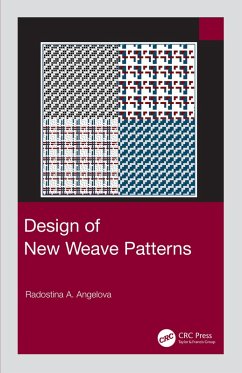 Design of New Weave Patterns (eBook, ePUB) - Angelova, Radostina A.