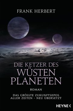 Die Ketzer des Wüstenplaneten / Der Wüstenplanet Bd.5 - Herbert, Frank