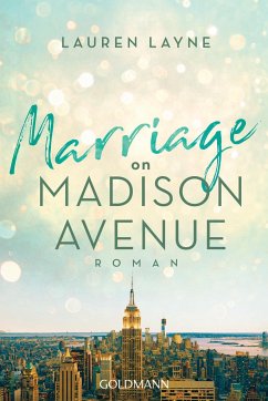Marriage on Madison Avenue / Central Park Trilogie Bd.3 - Layne, Lauren