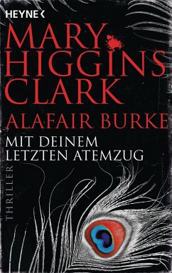 Mit deinem letzten Atemzug / Laurie Moran Bd.5 - Clark, Mary Higgins;Burke, Alafair