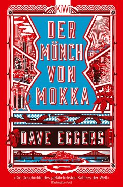 Der Mönch von Mokka - Eggers, Dave