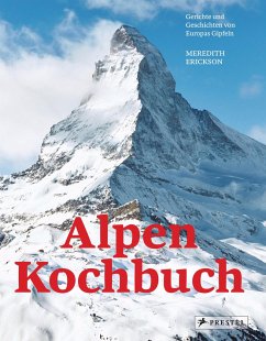 Alpen Kochbuch - Erickson, Meredith