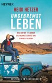 Ungebremst leben