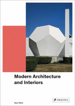 Modern Architecture and Interiors - Stech, Adam