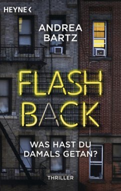 Flashback - Was hast du damals getan? - Bartz, Andrea