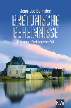 Bretonische Geheimnisse / Kommissar Dupin Bd.7 - Bannalec, Jean-Luc